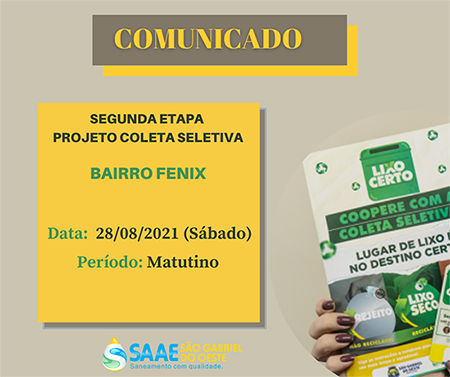 SAAE e Aurora realizarÃ¡ campanha de Coleta Seletiva  no Bairro Fenix